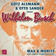 Cover von Max und Moritz und andere Lieblingswerke von Wilhelm Busch