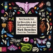 Cover von Kat Menschiks und des Diplom-Biologen Doctor Rerum Medicinalium Mark Beneckes Illustrirtes Thierleben