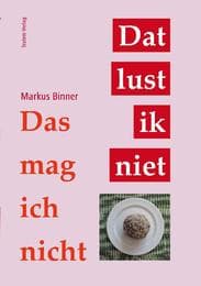 Cover von Das mag ich nicht - Dat lust ik niet
