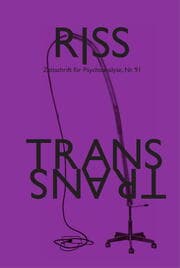 Cover von RISS - Zeitschrift für Psychoanalyse