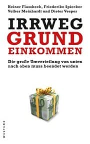 Cover von Irrweg Grundeinkommen