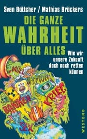 Cover von Die ganze Wahrheit über alles