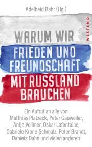Cover von Warum wir Frieden und Freundschaft mit Russland brauchen
