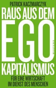 Cover von Raus aus dem Ego-Kapitalismus