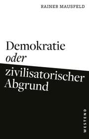 Cover von Demokratie oder zivilisatorischer Abgrund