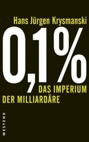 Cover von 0,1% - Das Imperium der Milliardäre