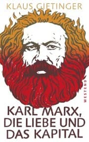 Cover von Karl Marx, die Liebe und das Kapital