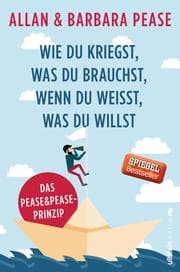 Cover von Wie du kriegst, was du brauchst, wenn du weißt, was du willst
