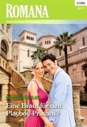 Cover von Eine Braut für den Playboy-Prinzen?