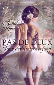Cover von Pas de deux: Tanz der Unterwerfung