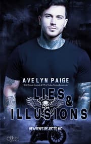 Cover von Heaven's Rejects MC Teil 4: Lies and Illusions