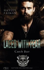 Cover von Notorious Devils MC Teil 8: Laced with Fear (Cash Bar)