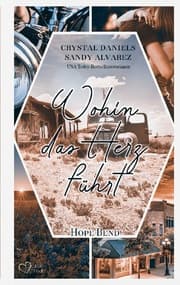 Cover von Wohin das Herz führt (Hope Bend Teil 1)