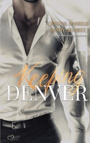 Cover von Keeping Denver - Bleib bei mir