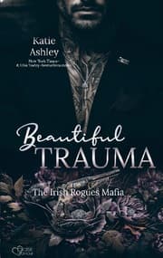 Cover von The Irish Rogues Mafia Family Teil 5: Beautiful Trauma
