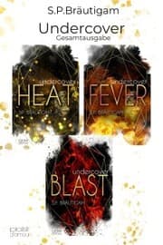 Cover von Undercover: Heat - Fever - Blast (Gesamtausgabe)