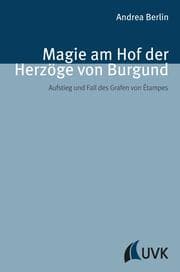 Cover von Magie am Hof der Herzöge von Burgund