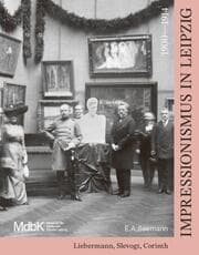 Cover von Impressionismus in Leipzig 1900-1914