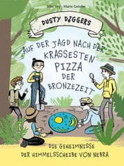 Cover von Auf der Jagd nach der krassesten Pizza der Bronzezeit