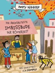 Cover von Die angesagteste Imbissbude der Römerzeit