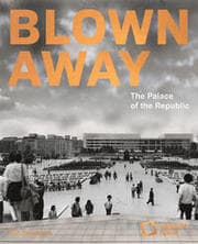 Cover von Blown away - The Palace of the Republic