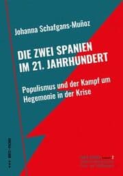 Cover von Die zwei Spanien im 21. Jahrhundert