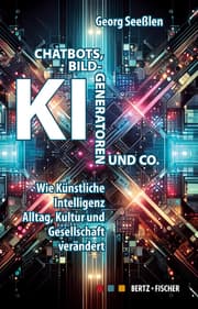 Cover von Chatbots, KI-Bildgeneratoren und Co.