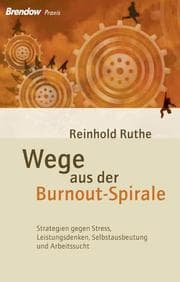 Cover von Wege aus der Burnout-Spirale