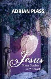 Cover von Jesus - Gottes Geschenk zu Weihnachten