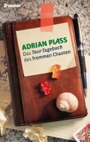 Cover von Das Tour-Tagebuch des frommen Chaoten