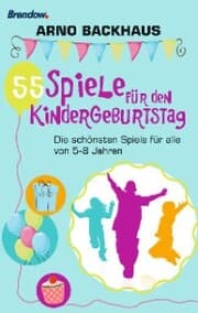 Cover von 55 Spiele für den Kindergeburtstag