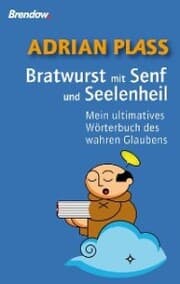 Cover von Bratwurst mit Senf und Seelenheil