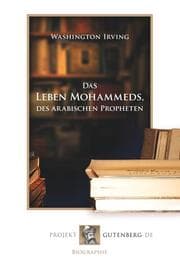 Cover von Das Leben Mohammeds, des arabischen Propheten