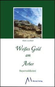 Cover von Weißes Gold am Arber