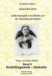 Cover von Emerenz Meier - Gesammelte Werke: Erzählfragmente Gedichte