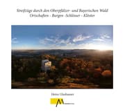 Cover von Streifzüge durch den Oberpfälzer- und Bayerischen Wald
