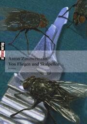 Cover von Von Fliegen und Skalpellen
