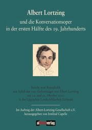 Cover von Albert Lortzing und die Konversationsoper in der ersten Hälfte des 19. Jahrhundert