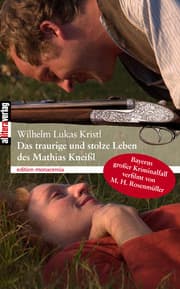 Cover von Das traurige und stolze Leben des Mathias Kneißl