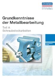 Cover von Grundkenntnisse der Metallbearbeitung - Teil A