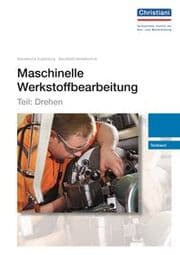 Cover von Maschinelle Werkstoffbearbeitung - Teil: Drehen