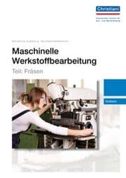 Cover von Maschinelle Werkstoffbearbeitung - Teil: Fräsen
