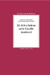Cover von Modelos latinos en la Castilla medieval