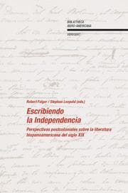 Cover von Escribiendo la Independencia