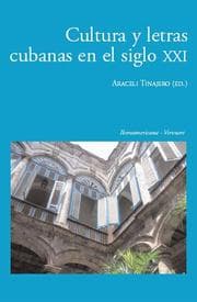 Cover von Cultura y letras cubanas en el siglo XXI