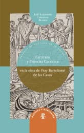 Cover von Escritura y Derecho Canónico en la obra de fray Bartolomé de las Casas