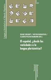 Cover von El español,¿desde las variedades a la lengua pluricéntrica?