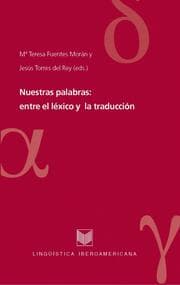 Cover von Nuestras palabras: entre el léxico y la traducción