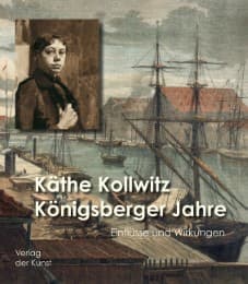 Cover von Käthe Kollwitz - Königsberger Jahre