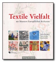 Cover von Textile Vielfalt am Museum Europäischer Kulturen